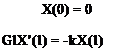Подпись: X(0) = 0 GlX'(l) = -kX(l) 