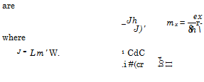 Подпись: are _Jh J)' ex mx = —r- 8h where J = Lm' W. 1 CdC .і #(cr to4 II 