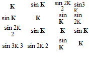 Подпись: К sin К sin 2K 2 sin3K 3 sin К К sin К sin 2K 2 sin 2K 2 sin К К sin К sin 3K 3 sin 2K 2 sin К К 