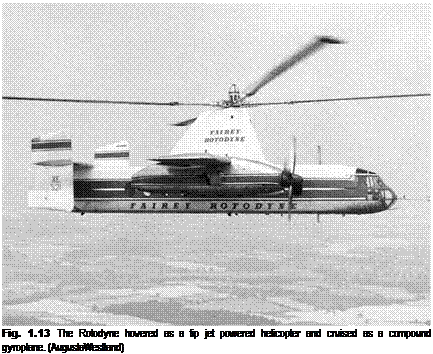 Подпись: Fig. 1.13 The Rotodyne hovered as a tip jet powered helicopter and cruised as a compound gyroplane. (AugustaWestland) 